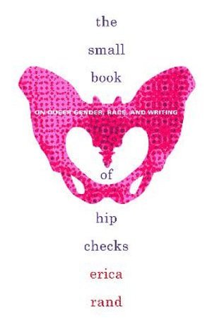 Erica Rand - Small Book of Hip Checks, Inbunden
