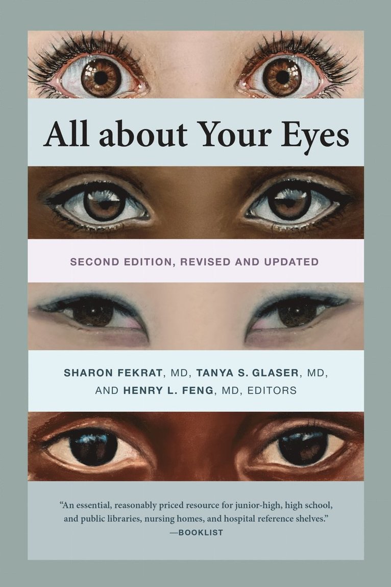 Sharon Fekrat, Tanya S. Glaser, Henry L. Feng - All About Your Eyes, Second Edition, Revised and Updated, Inbunden