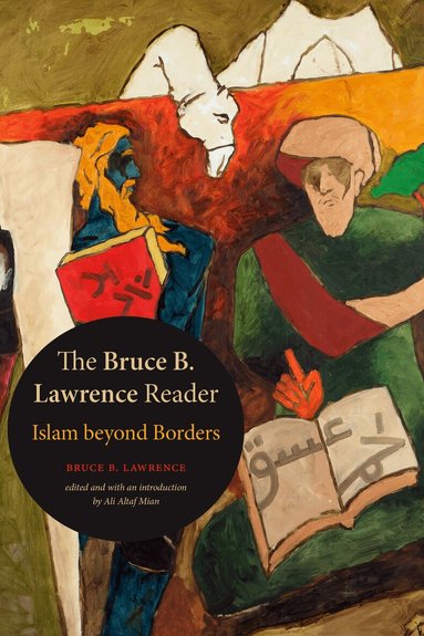 Bruce B. Lawrence, Ali Altaf Mian - Bruce B. Lawrence Reader, Häftad