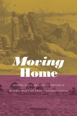 Sandra Gunning - Moving Home, Inbunden