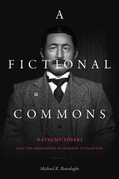 Michael K. Bourdaghs - Fictional Commons, Inbunden