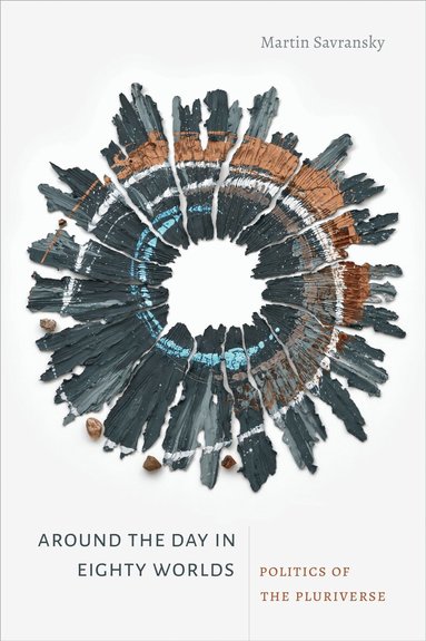 Martin Savransky - Around the Day in Eighty Worlds, Häftad