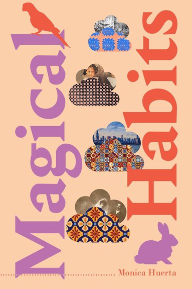 Monica Huerta - Magical Habits, Häftad