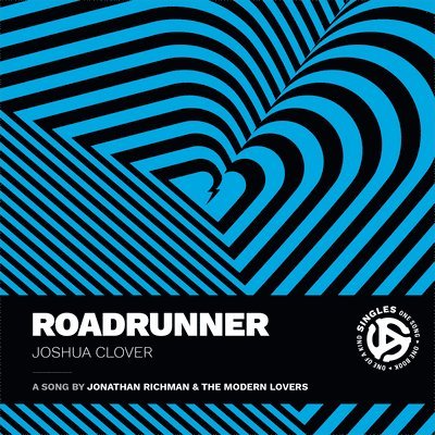 Joshua Clover - Roadrunner, Häftad