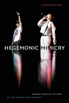 Hegemonic Mimicry 1