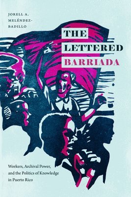 bokomslag The Lettered Barriada