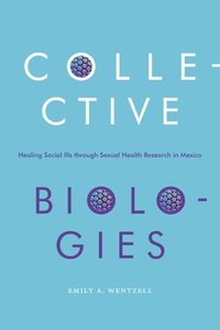 bokomslag Collective Biologies