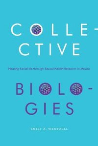 bokomslag Collective Biologies