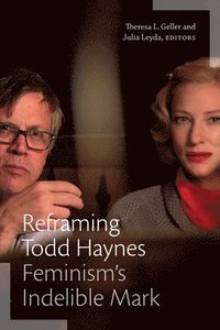bokomslag Reframing Todd Haynes