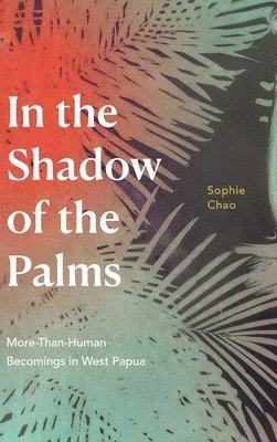 In the Shadow of the Palms 1