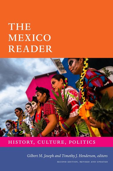 Gilbert M. Joseph, Timothy J. Henderson - Mexico Reader, Inbunden