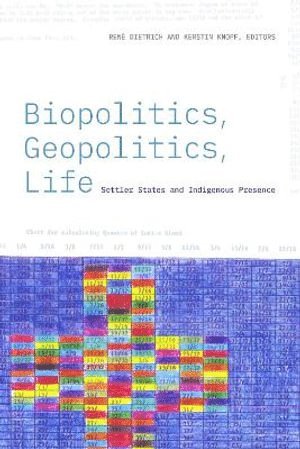 bokomslag Biopolitics, Geopolitics, Life