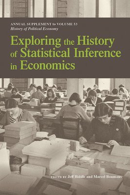 Exploring the History of Statistical Inference in Economics 1