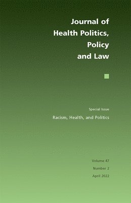 Jamila D. Michener, Alana M. W. LeBrón, Alana M. W. Lebrón - Racism, Health, and Politics, Häftad