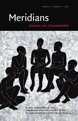 Black Feminism in the Caribbean and the United States 1