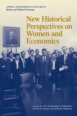 New Historical Perspectives on Women and Economics 1