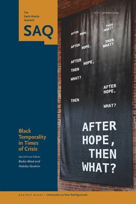 Black Temporality in Times of Crisis 1