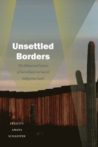 bokomslag Unsettled Borders