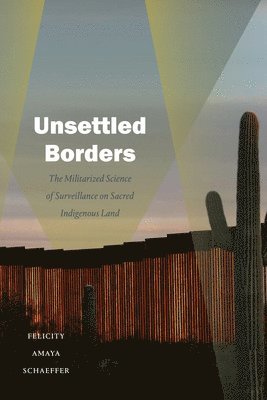 bokomslag Unsettled Borders