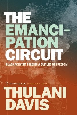 Thulani Davis - Emancipation Circuit, Häftad