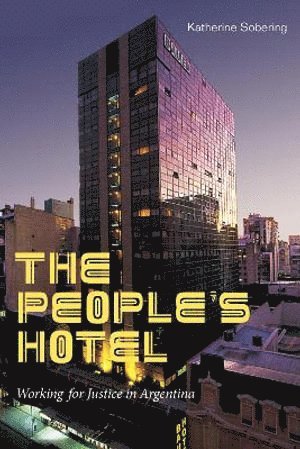 Katherine Sobering - People's Hotel, Häftad