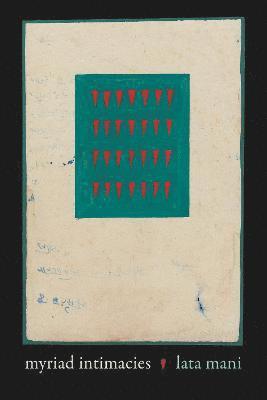 Lata Mani - Myriad Intimacies, Häftad