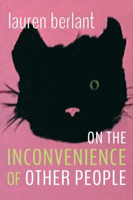bokomslag On the Inconvenience of Other People