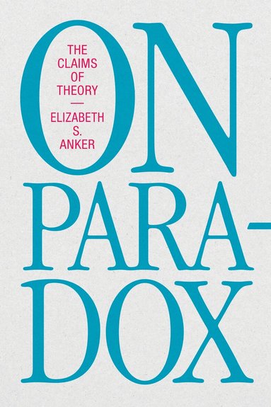 Elizabeth S. Anker - On Paradox, Häftad