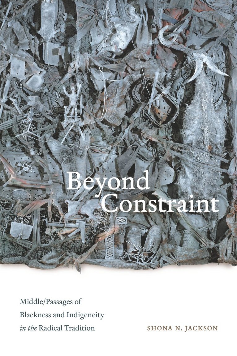 Shona N. Jackson - Beyond Constraint, Häftad