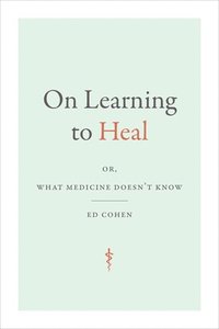 bokomslag On Learning to Heal
