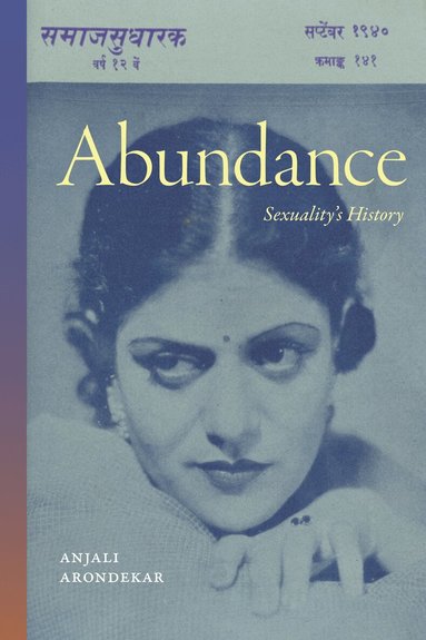 Anjali Arondekar - Abundance, Häftad