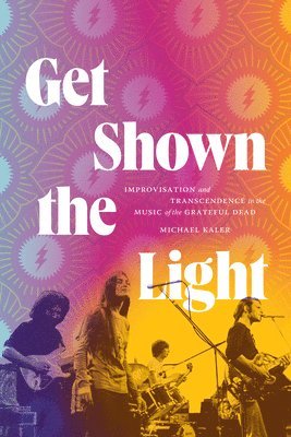 Get Shown the Light 1