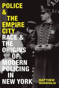 bokomslag Police and the Empire City