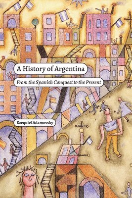 A History of Argentina 1