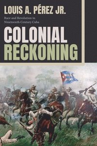 bokomslag Colonial Reckoning