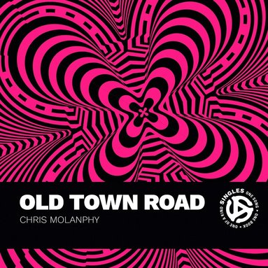 Chris Molanphy - Old Town Road, Inbunden