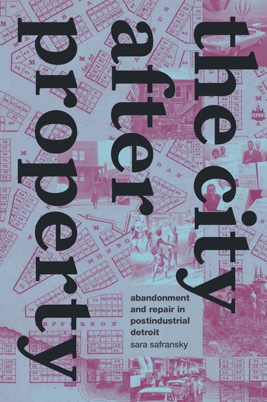Sara Safransky - City After Property, Häftad