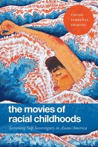 bokomslag The Movies of Racial Childhoods
