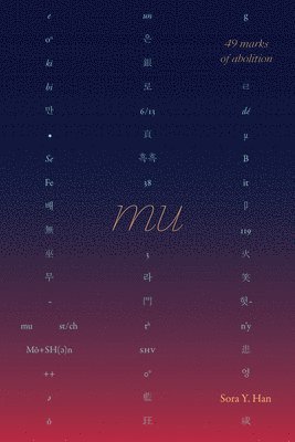 bokomslag Mu, 49 Marks of Abolition