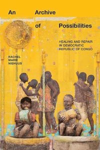 bokomslag Archive of Possibilities