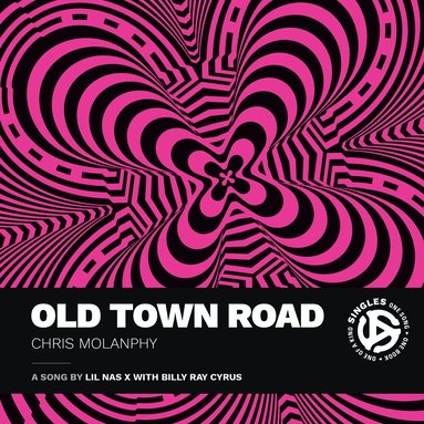 Chris Molanphy - Old Town Road, Häftad