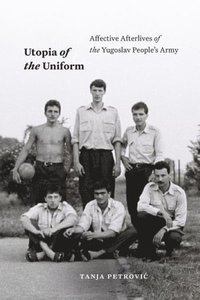 bokomslag Utopia of the Uniform
