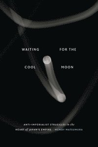 bokomslag Waiting for the Cool Moon