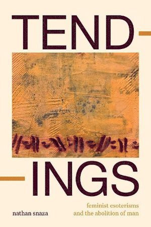 Nathan Snaza - Tendings, Inbunden