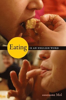 bokomslag Eating Is an English Word