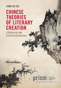 bokomslag Chinese Theories of Literary Creation