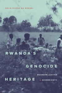 bokomslag Rwanda's Genocide Heritage