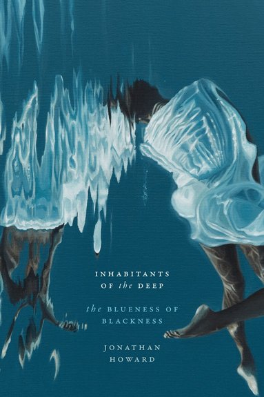 Jonathan Howard - Inhabitants of the Deep, Inbunden