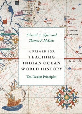 A Primer for Teaching Indian Ocean World History 1