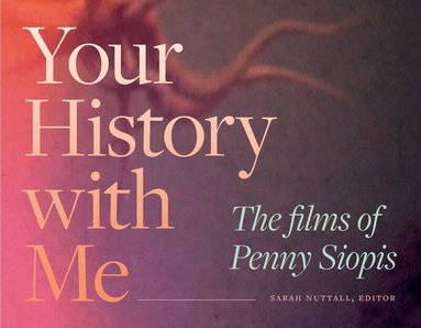Sarah Nuttall - Your History with Me, Häftad